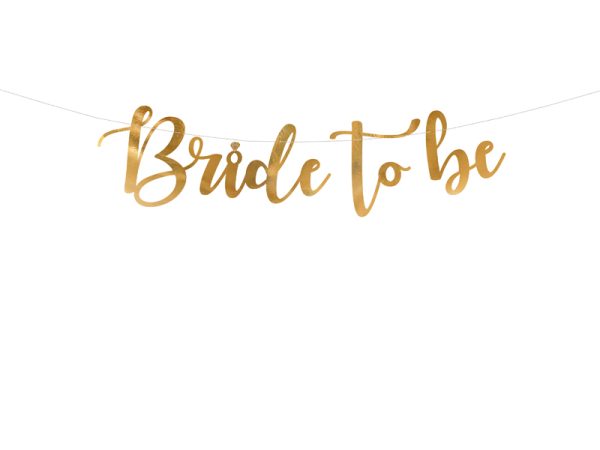 Banner na zavesenie Bride to be